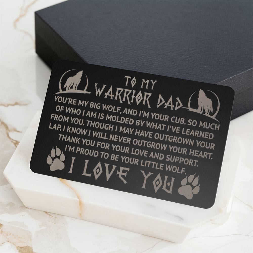 Engraved Metal Wallet Card-To My Warrio Dad You're my big wolf