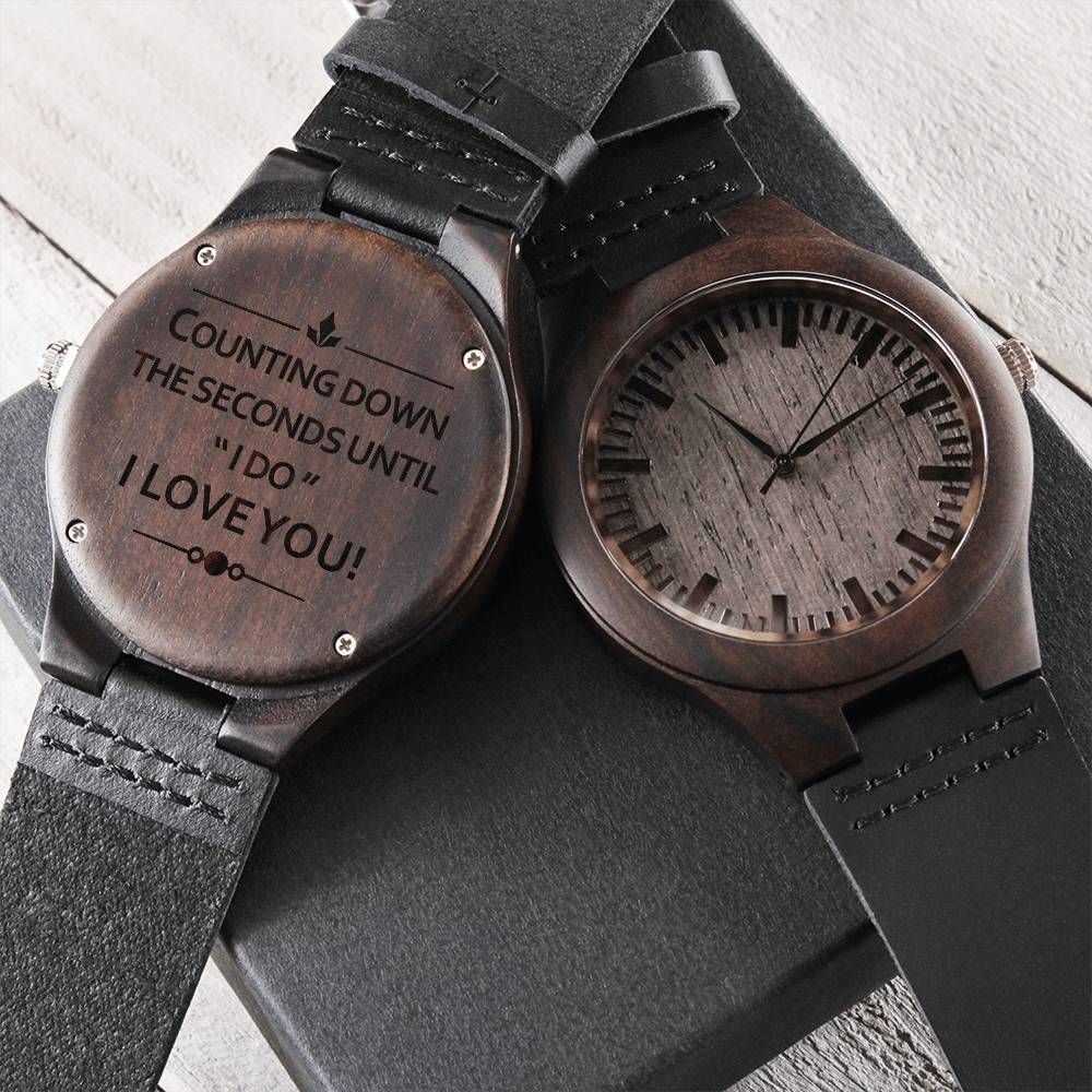 Engraved Wooden Watch -Counting down the seconds until