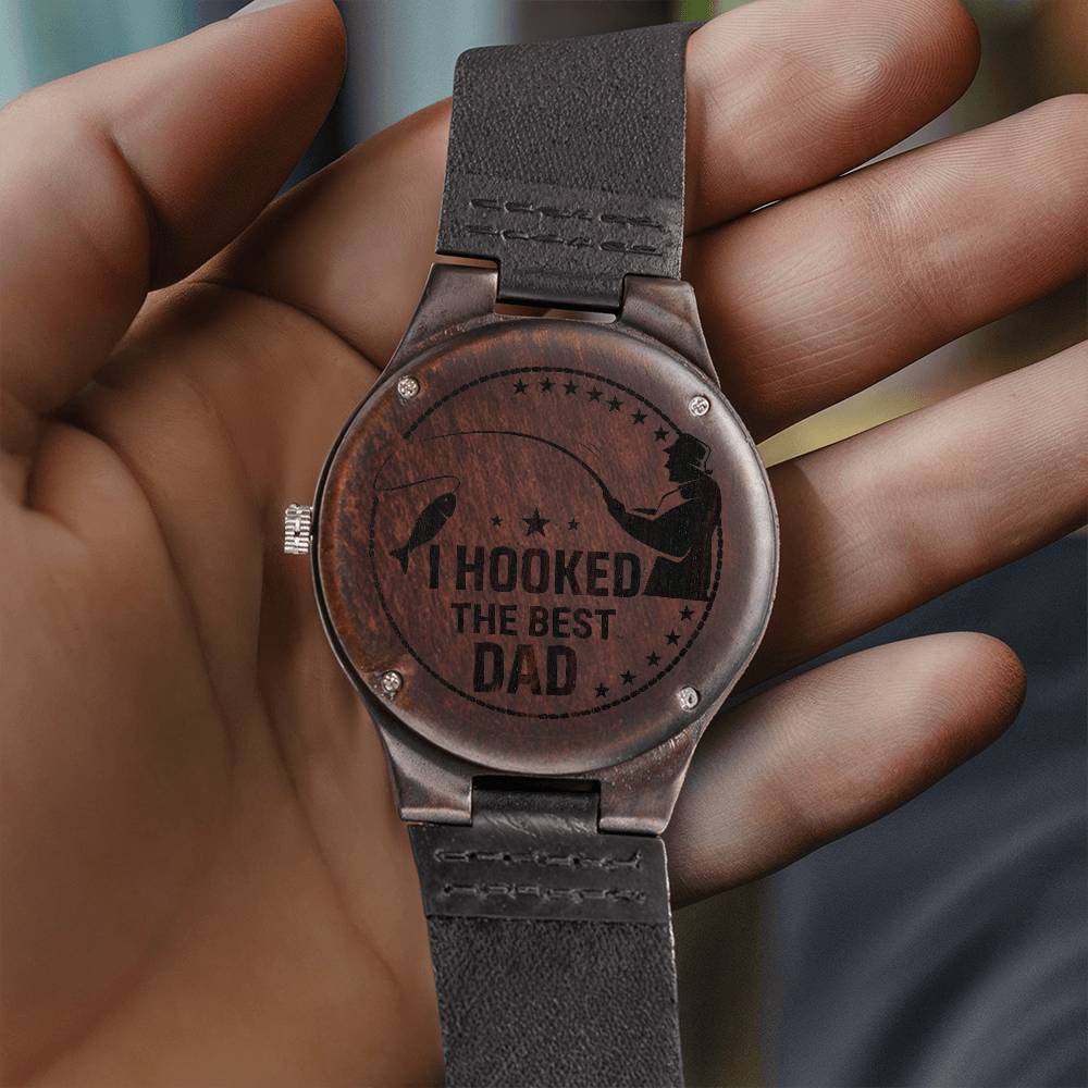 Engraved Wooden Watch - I hooked the best dad