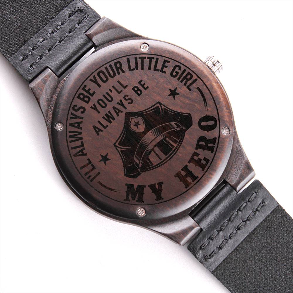 Engraved Wooden Watch - I'll always be your little girl(Police)