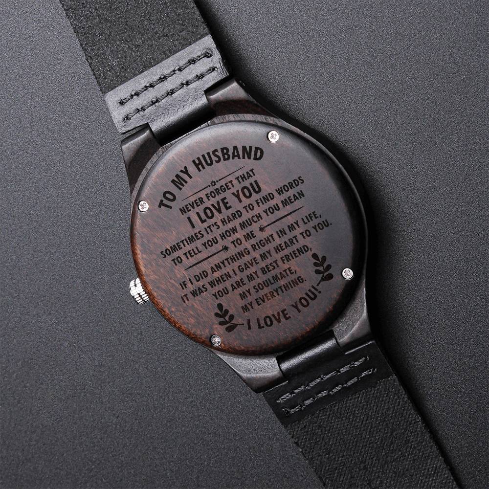 Engraved Wooden Watch -To my husband - never forget that