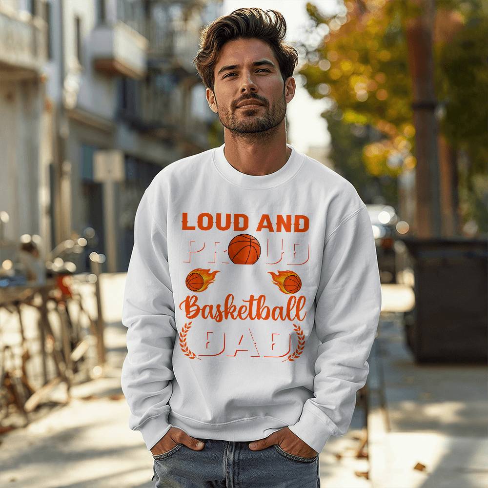 Gildan 18000 Crewneck Sweatshirt - Loud and proud basketball dad