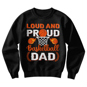 Gildan 18000 Crewneck Sweatshirt - Loud and proud basketball dad