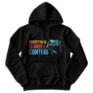 Gildan 18500 Unisex Hooded Sweatshirt - Everything is Under Control