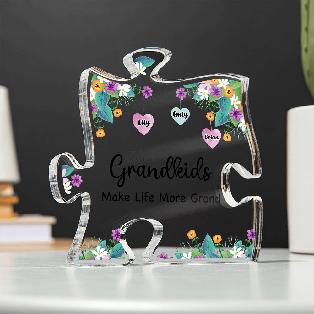 Grandkids Make Life More Grand - Printed Acrylic Puzzle Plaque