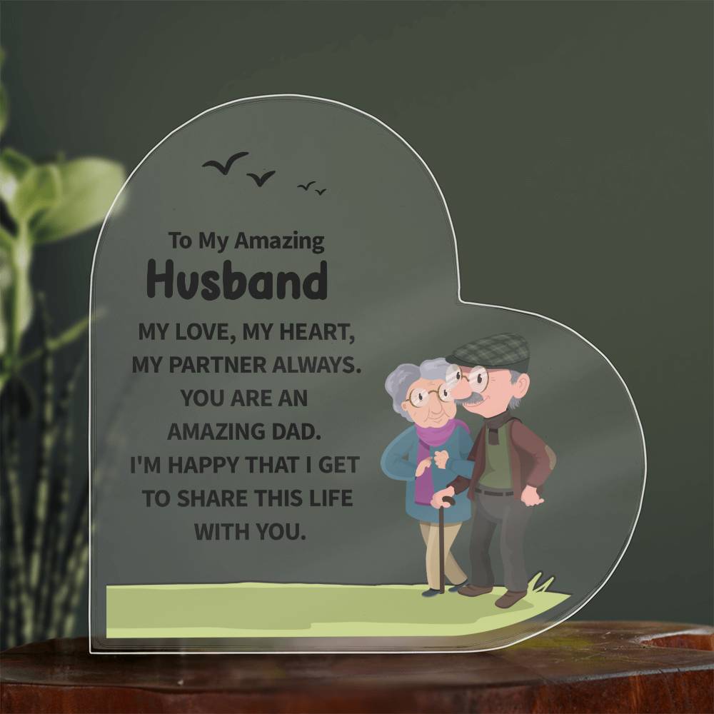 Heart Shaped Acrylic Plaque - To My Amazing Husband