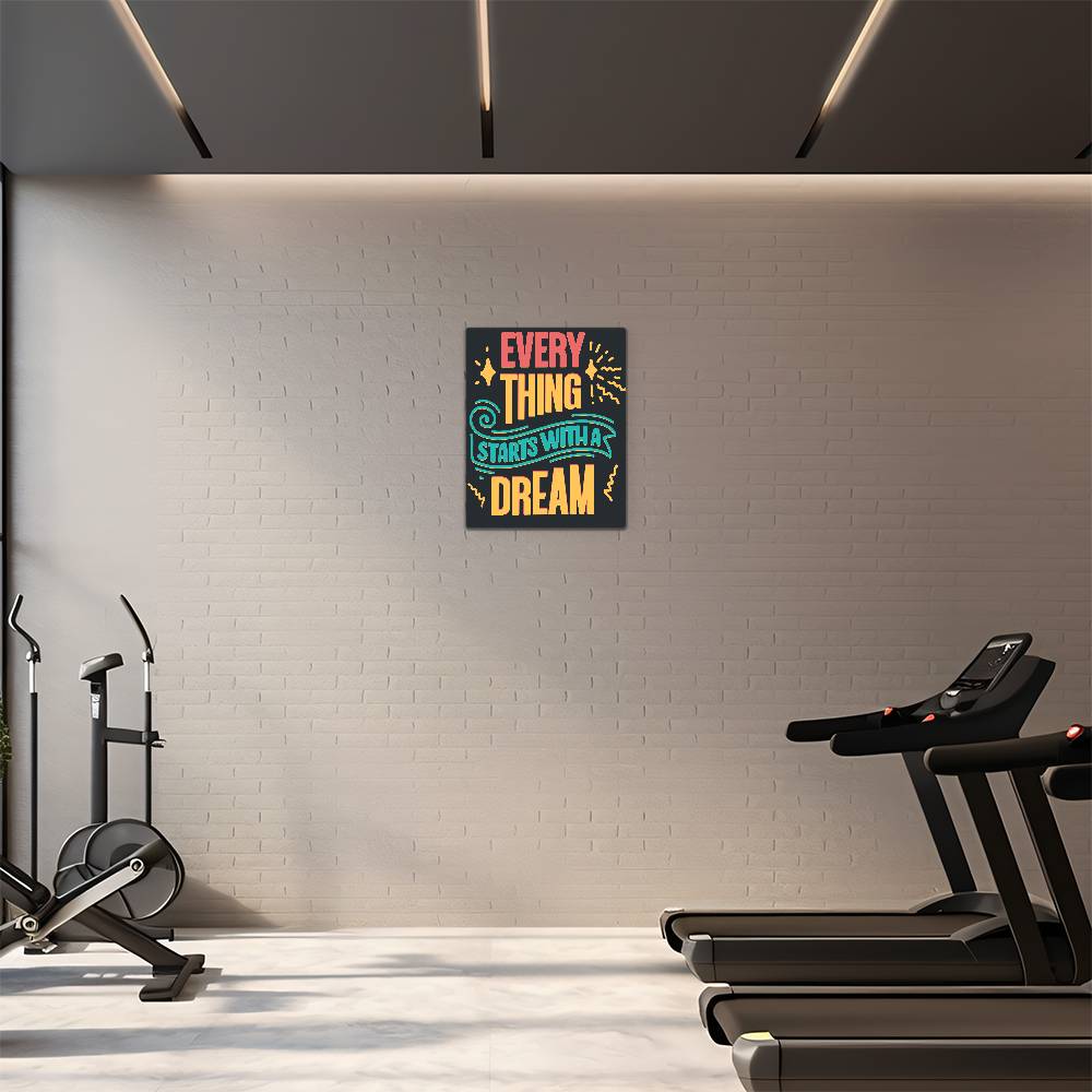 High Gloss Metal Art Print (4:5) - Everything starts With Dream