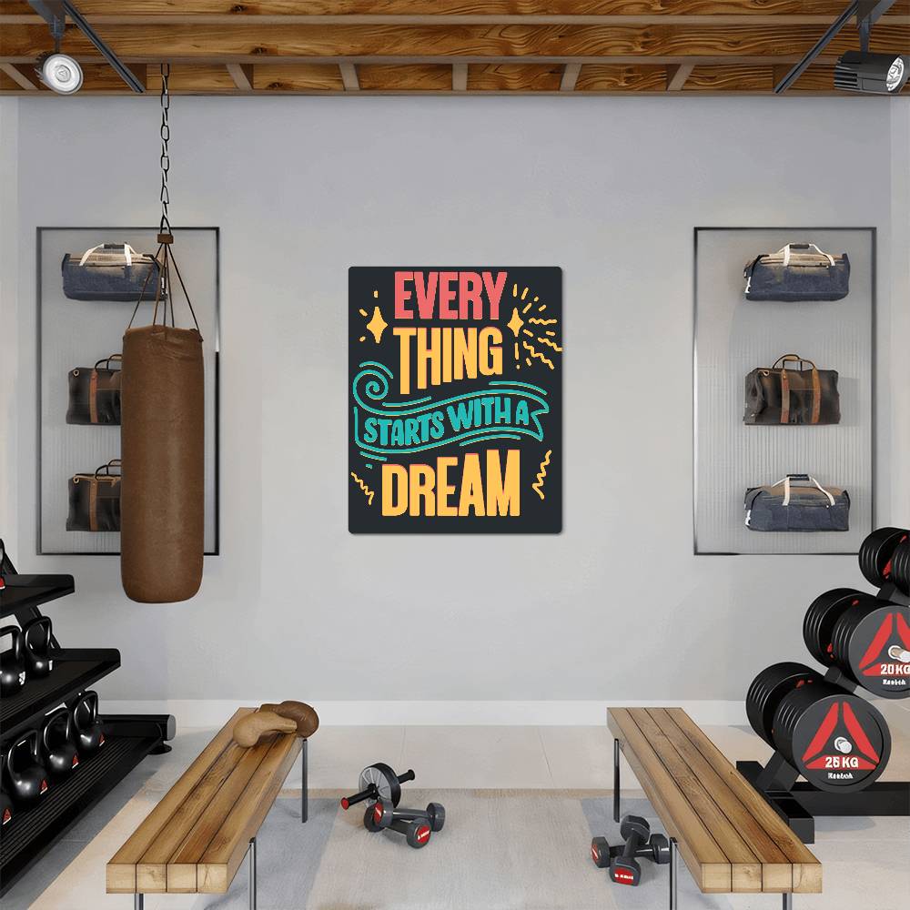 High Gloss Metal Art Print (4:5) - Everything starts With Dream