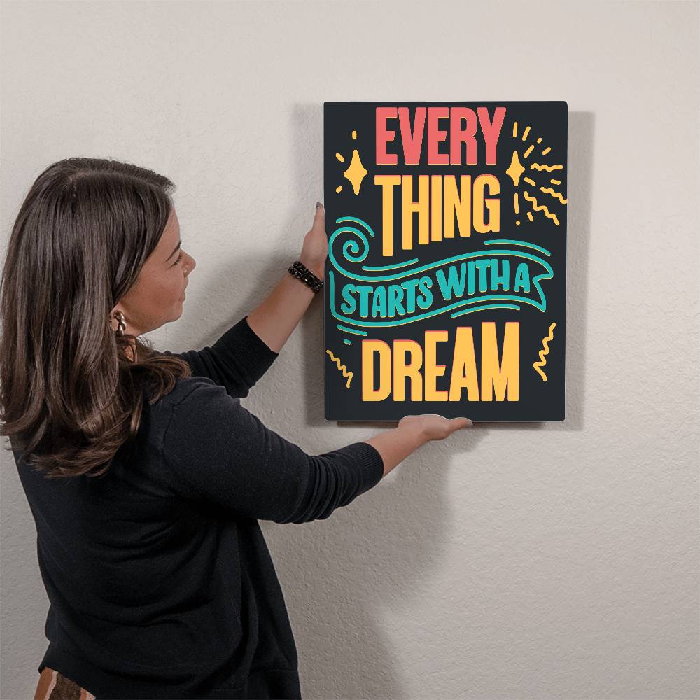 High Gloss Metal Art Print (4:5) - Everything starts With Dream