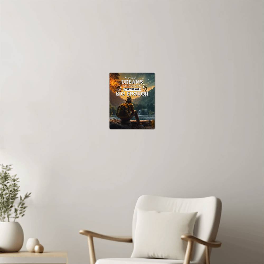 High Gloss Metal Art Print (4:5) - If Your Dreams