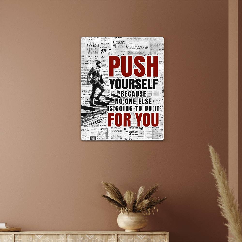 High Gloss Metal Art Print (4:5) - Push Yourself