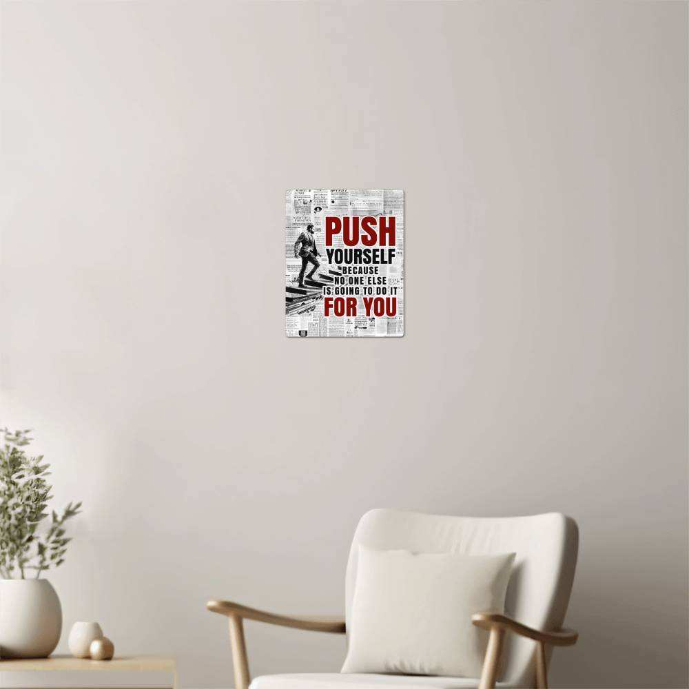 High Gloss Metal Art Print (4:5) - Push Yourself