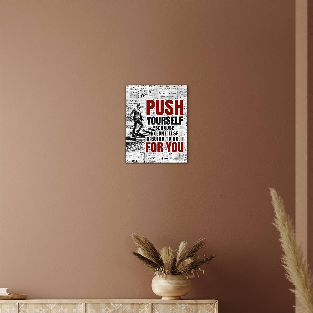 High Gloss Metal Art Print (4:5) - Push Yourself