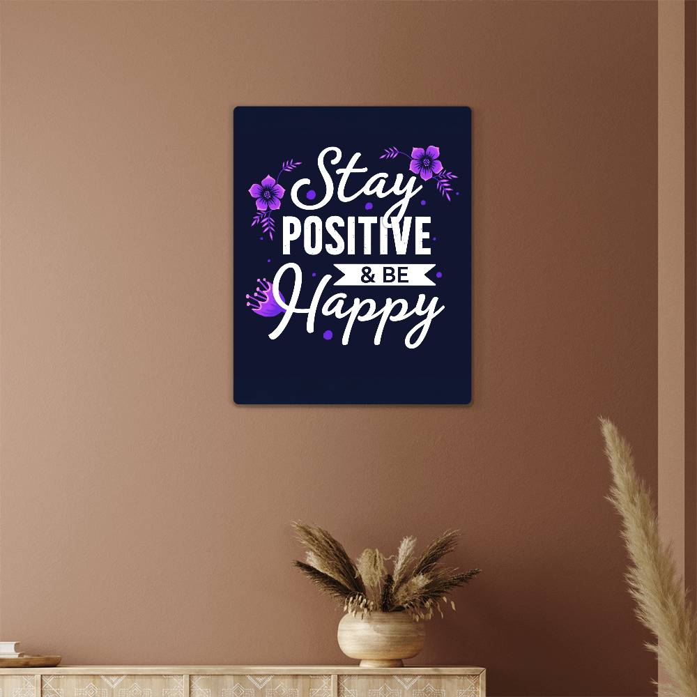 High Gloss Metal Art Print (4:5) - Stay Positive