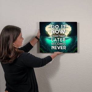 High Gloss Metal Art Print (5:4) - Do It Now