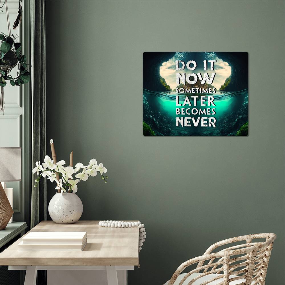 High Gloss Metal Art Print (5:4) - Do It Now