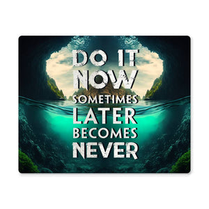 High Gloss Metal Art Print (5:4) - Do It Now