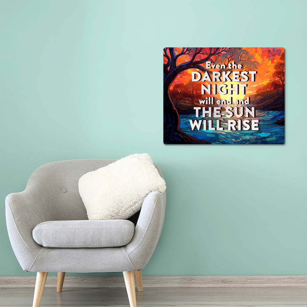 High Gloss Metal Art Print (5:4) - Even The Darkest Night