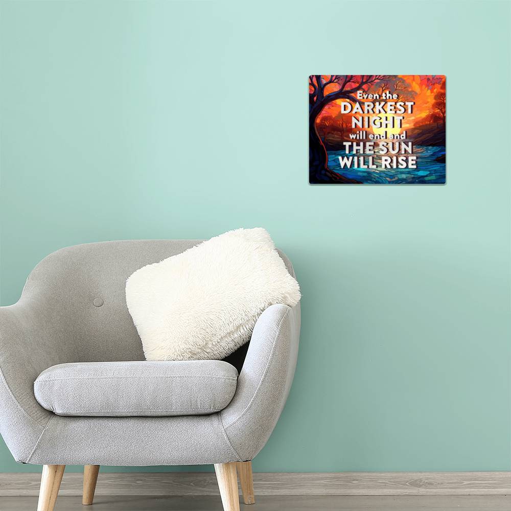 High Gloss Metal Art Print (5:4) - Even The Darkest Night