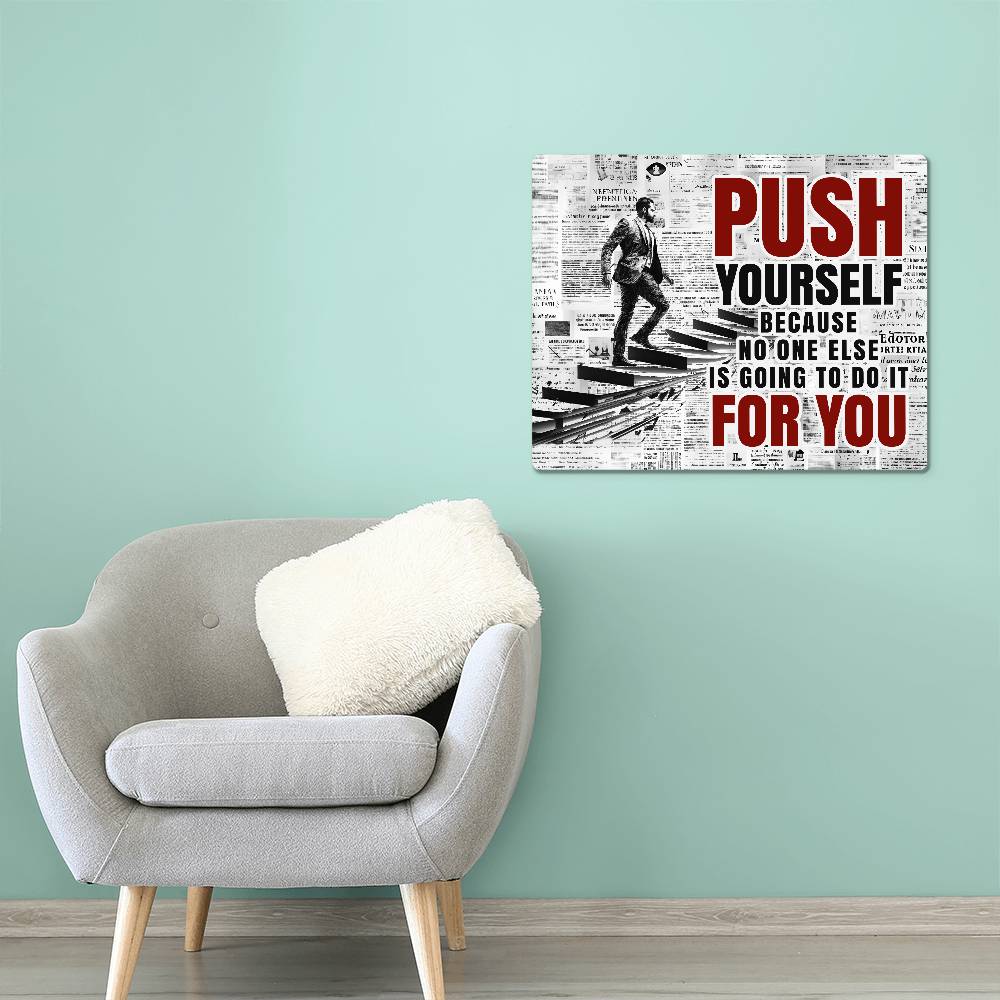 High Gloss Metal Art Print (5:4) - Push Yourself