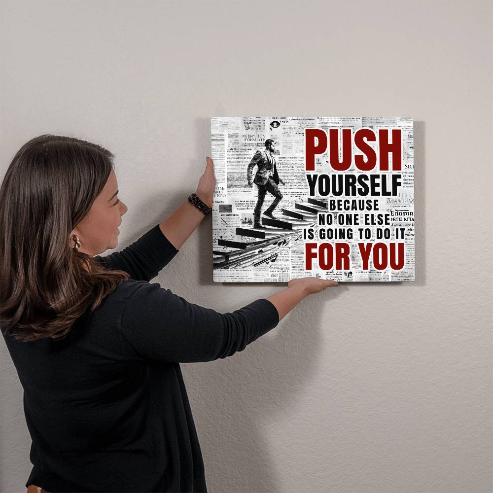 High Gloss Metal Art Print (5:4) - Push Yourself