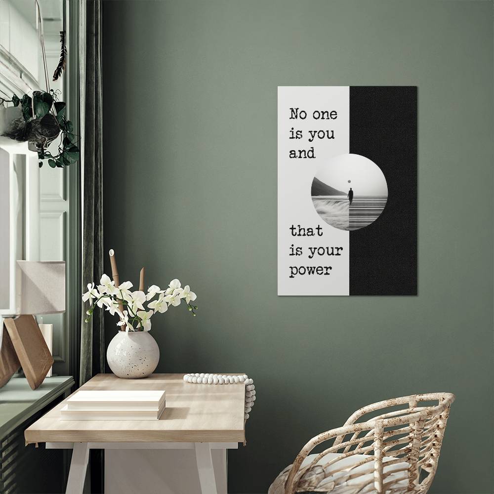 High Gloss Metal Art Print - No One is You and That is Your Power