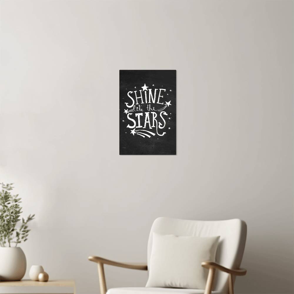 High Gloss Metal Art Print - Shine Like The Stars