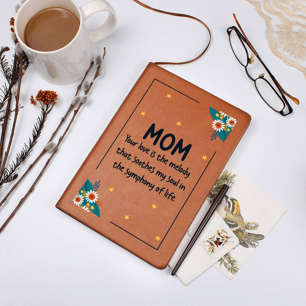 Journal - Mom You Are