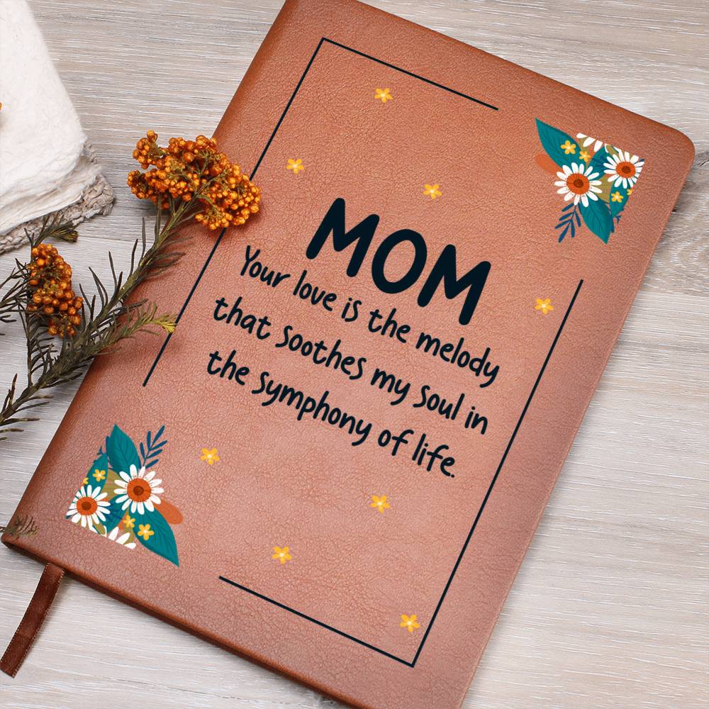 Journal - Mom You Are