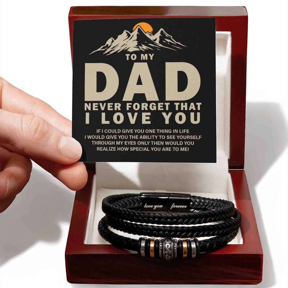 Leather Bracelet-To my dad-Never forget that I Love You