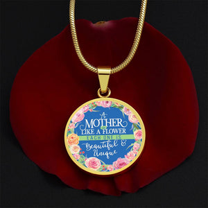 Luxury Graphic Circle Necklace - A Mother is Like Flower