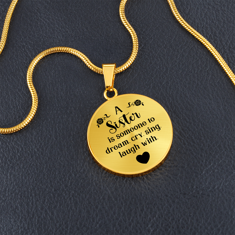 Luxury Graphic Circle Necklace -A sister is someone to dream