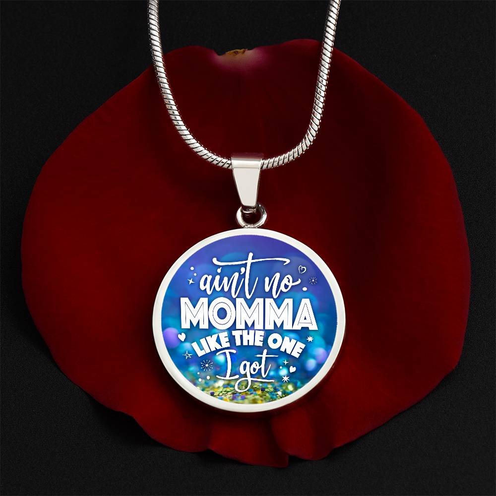 Luxury Graphic Circle Necklace - Aint No Momma Like Mine