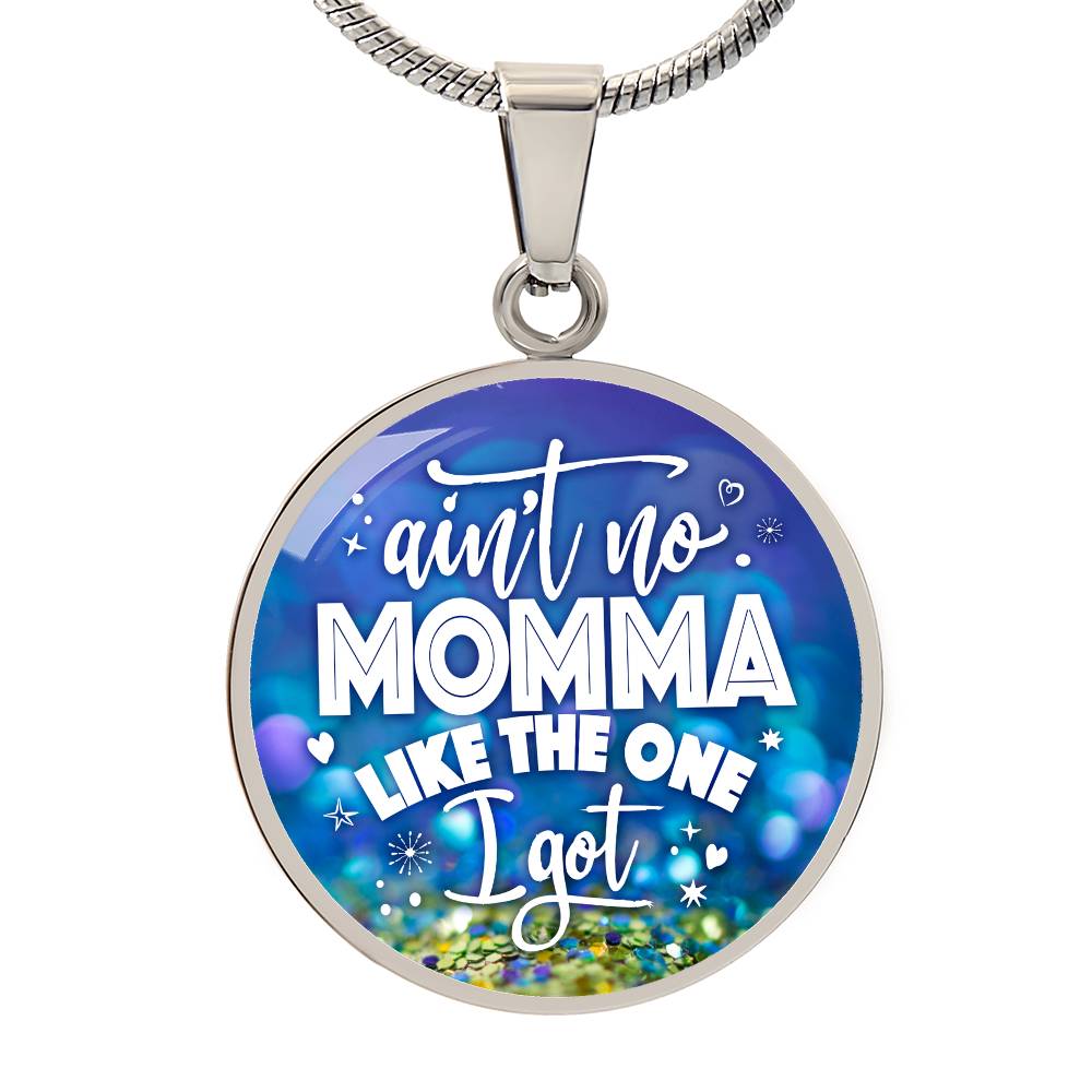 Luxury Graphic Circle Necklace - Aint No Momma Like Mine