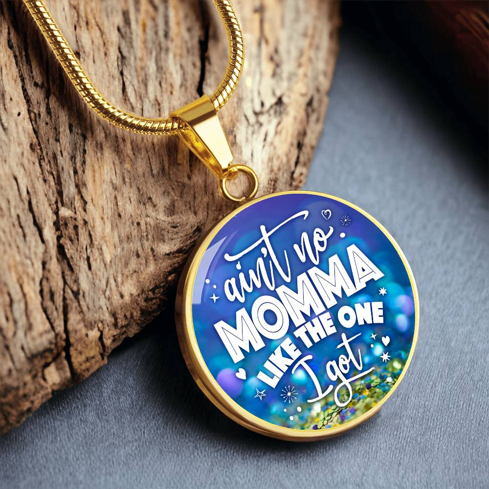 Luxury Graphic Circle Necklace - Aint No Momma Like Mine