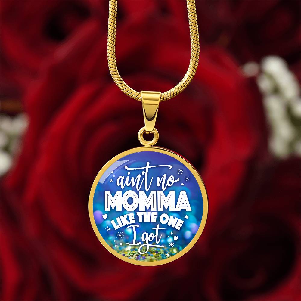 Luxury Graphic Circle Necklace - Aint No Momma Like Mine