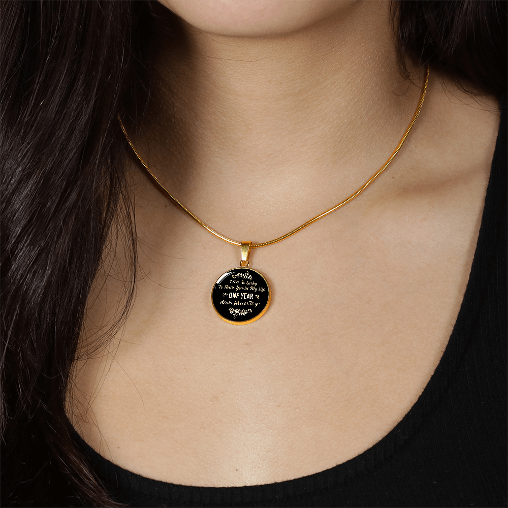 Luxury Graphic Circle Necklace - I feel so lucky tho have you in my life