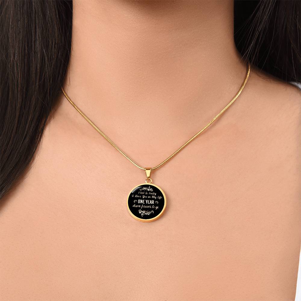 Luxury Graphic Circle Necklace - I feel so lucky tho have you in my life