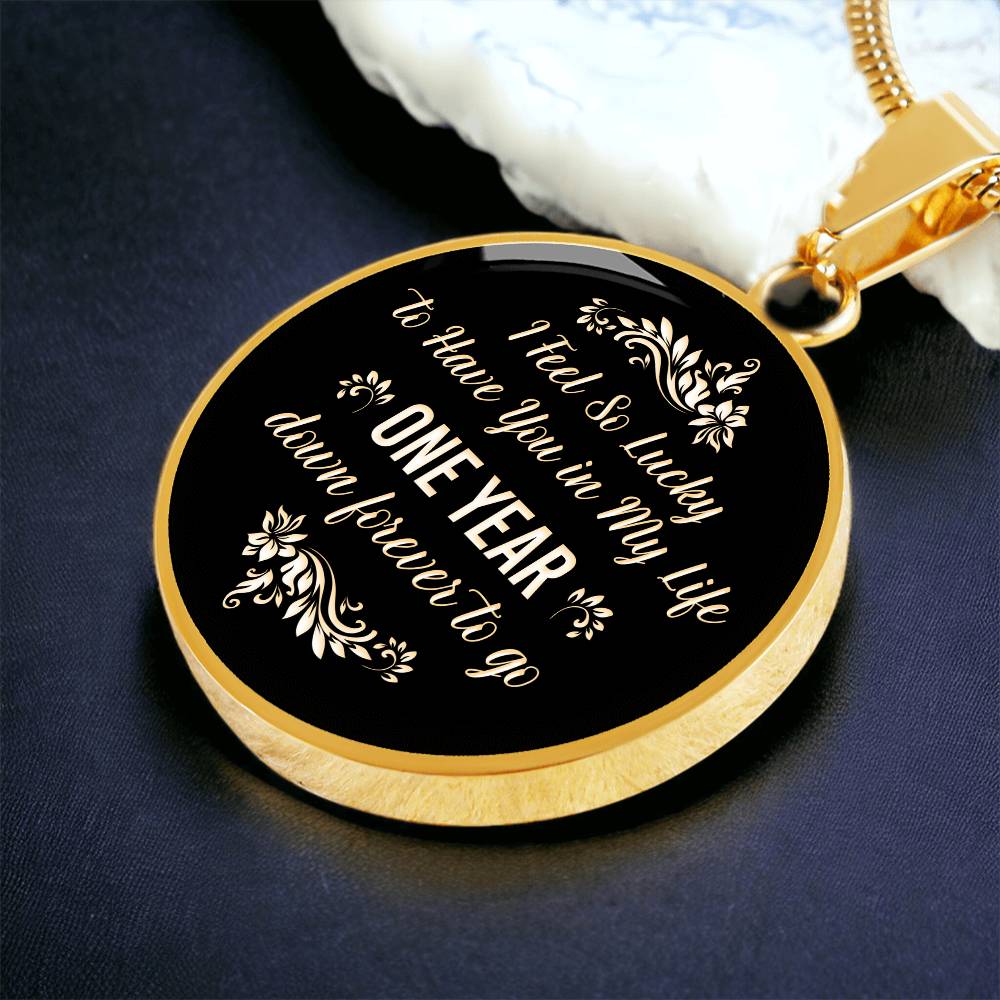 Luxury Graphic Circle Necklace - I feel so lucky tho have you in my life