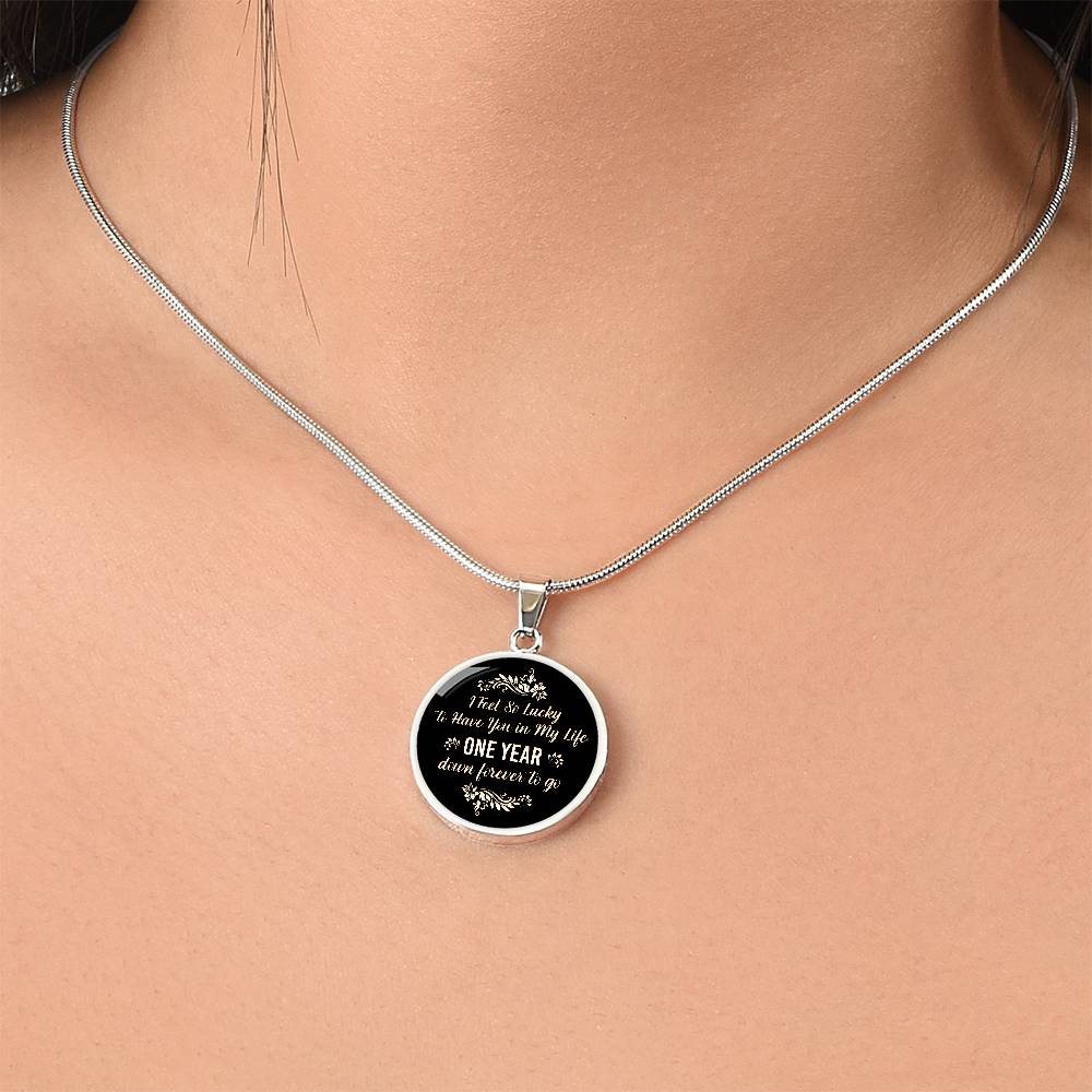 Luxury Graphic Circle Necklace - I feel so lucky tho have you in my life