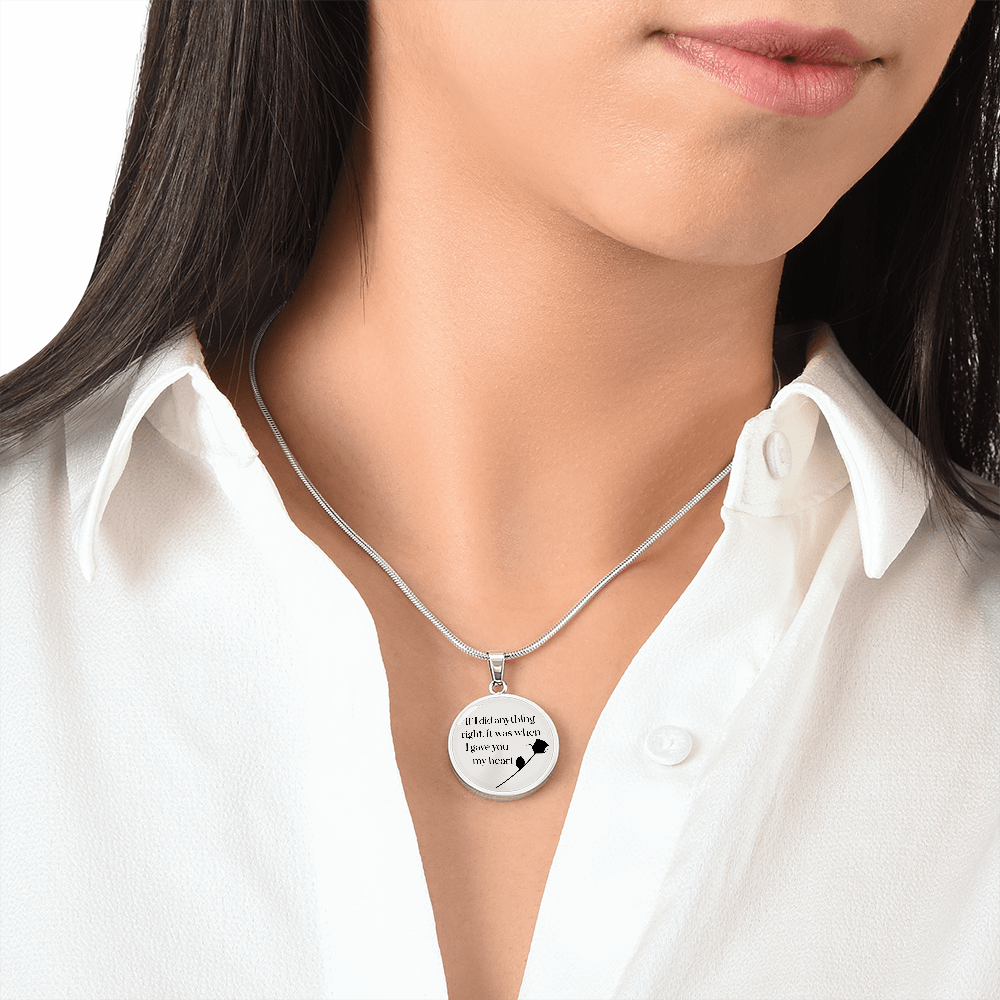 Luxury Graphic Circle Necklace - If I did anything