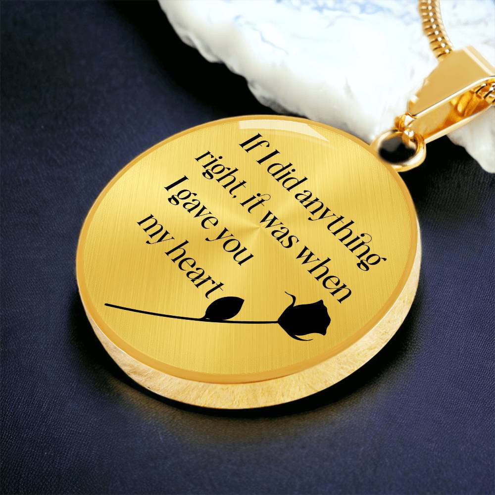 Luxury Graphic Circle Necklace - If I did anything