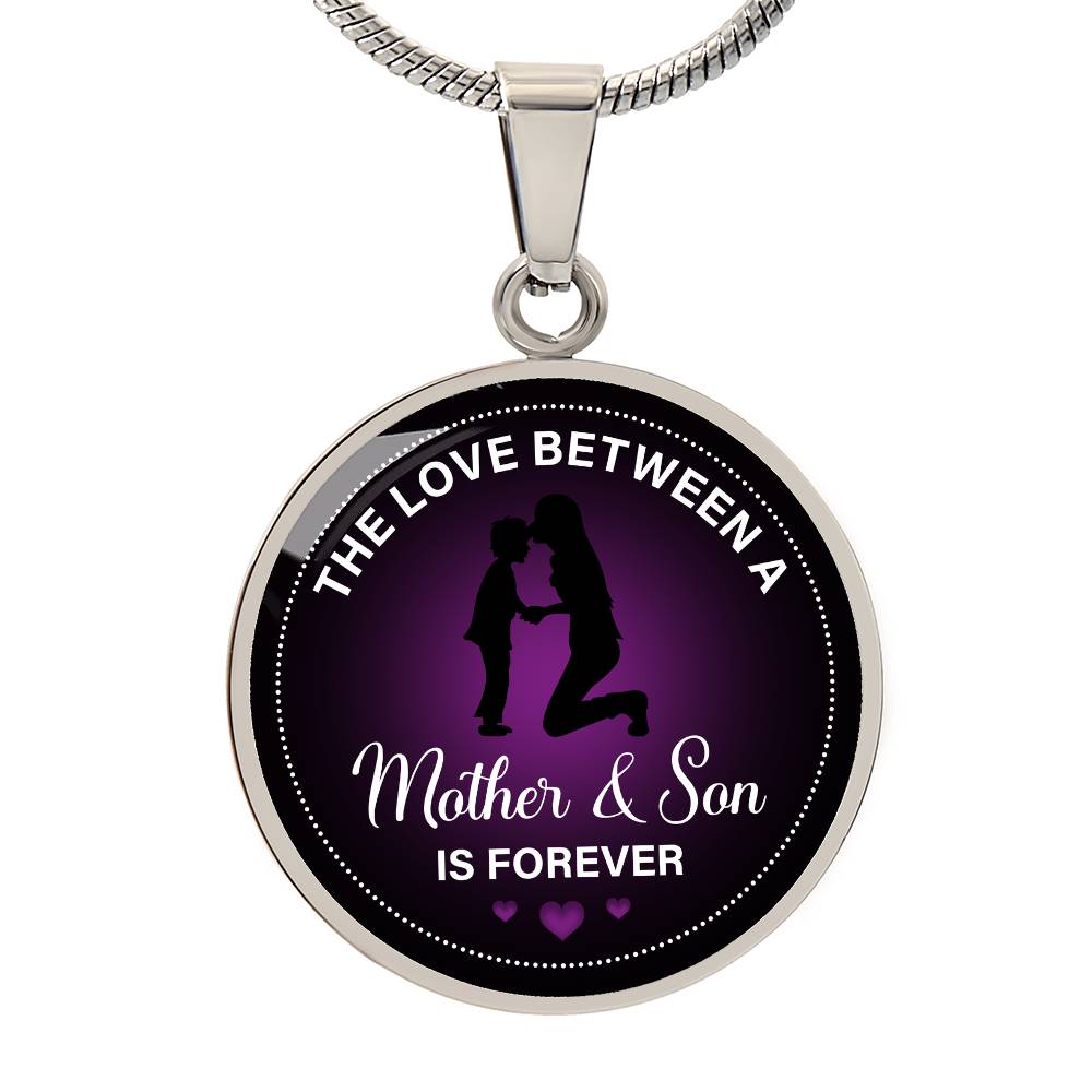 Luxury Graphic Circle Necklace - The love between a mother & son is forever