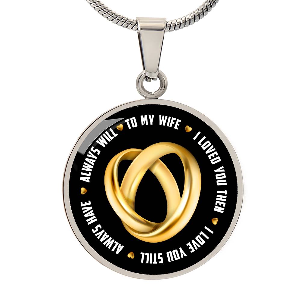 Luxury Graphic Circle Necklace - To My Wife