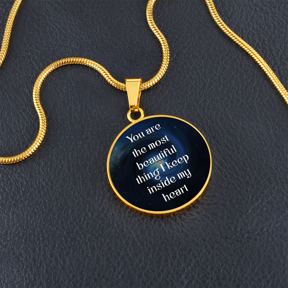 Luxury Graphic Circle Necklace - You are most beautiful thing