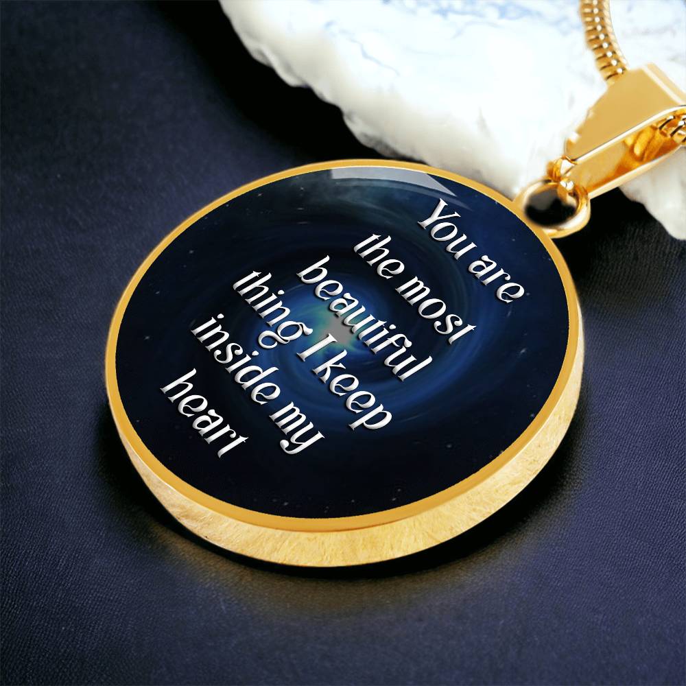 Luxury Graphic Circle Necklace - You are most beautiful thing