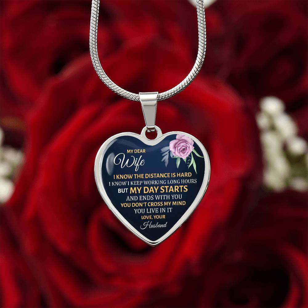 Luxury Graphic Heart Necklace - My dear wife - i know the distance is hard