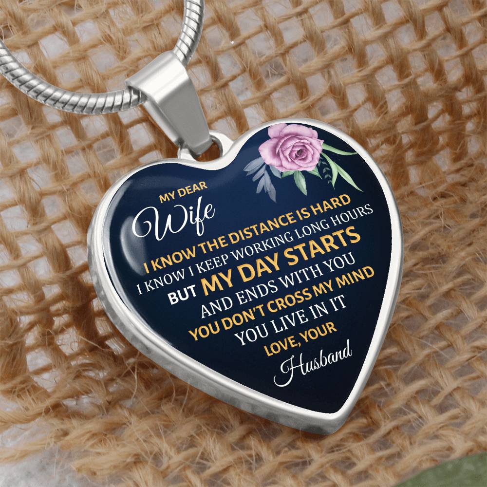 Luxury Graphic Heart Necklace - My dear wife - i know the distance is hard