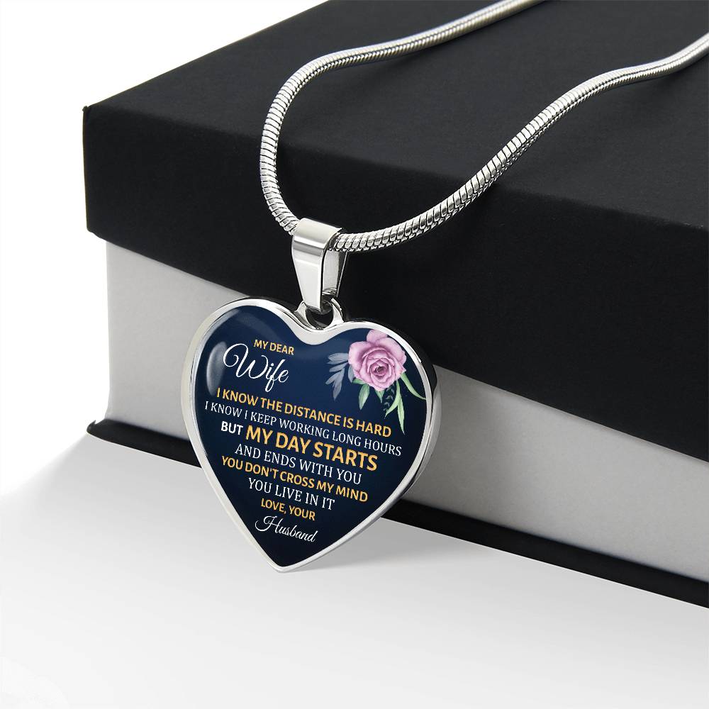 Luxury Graphic Heart Necklace - My dear wife - i know the distance is hard