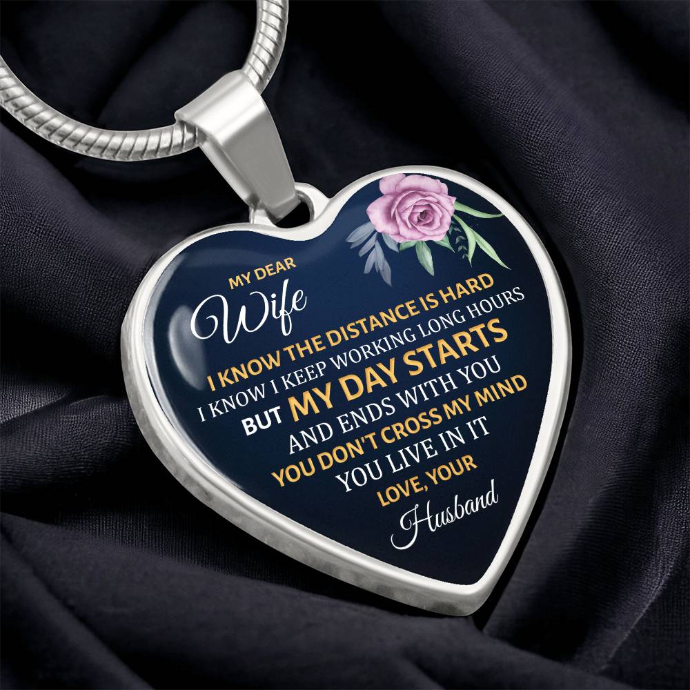 Luxury Graphic Heart Necklace - My dear wife - i know the distance is hard